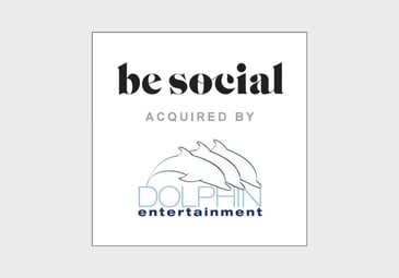 TobinLeff Advises Be Social on its Sale to Dolphin Entertainment