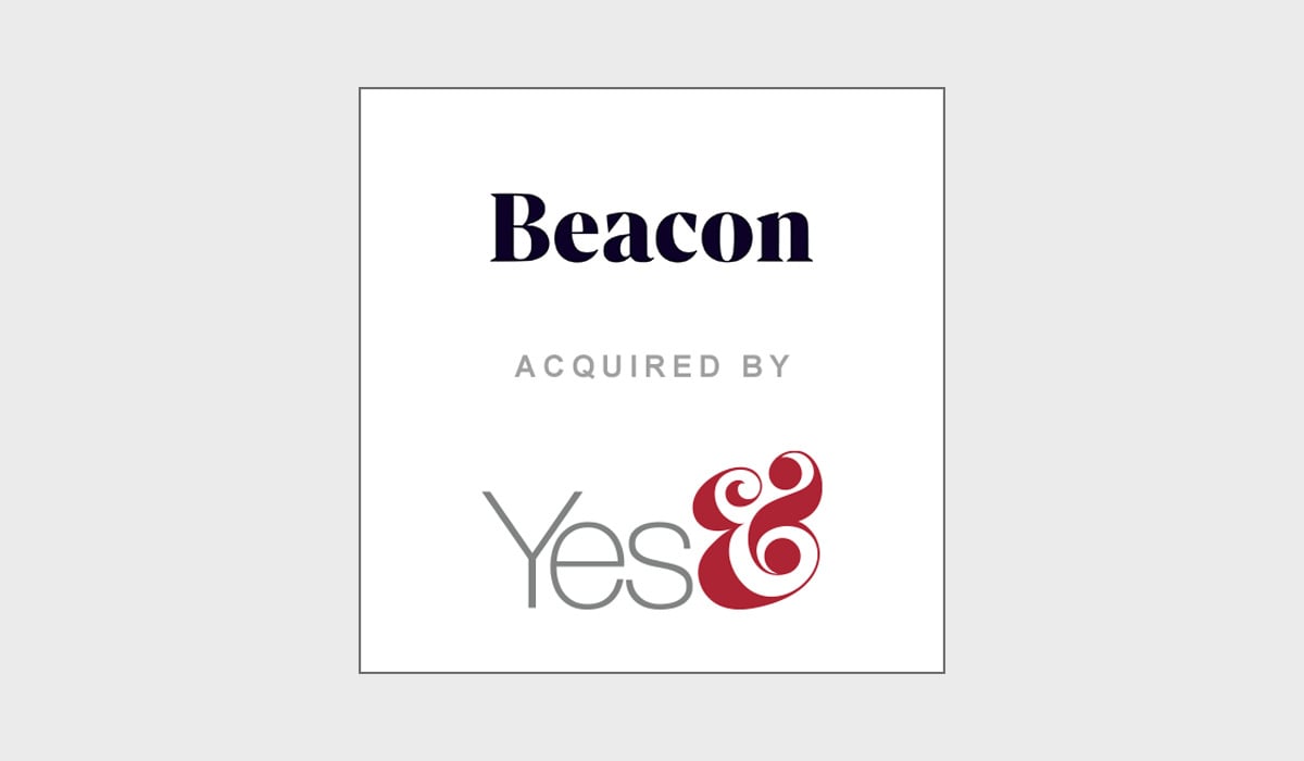 TobinLeff was the M&A advisory firm for Beacon Digital to sell their business to Yes&.
